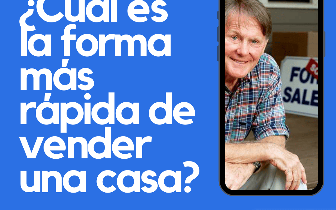 ¿Cómo vender rápidamente una casa?
